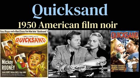 Quicksand! A Thrilling Noir That Will Leave You Drowning in Suspense